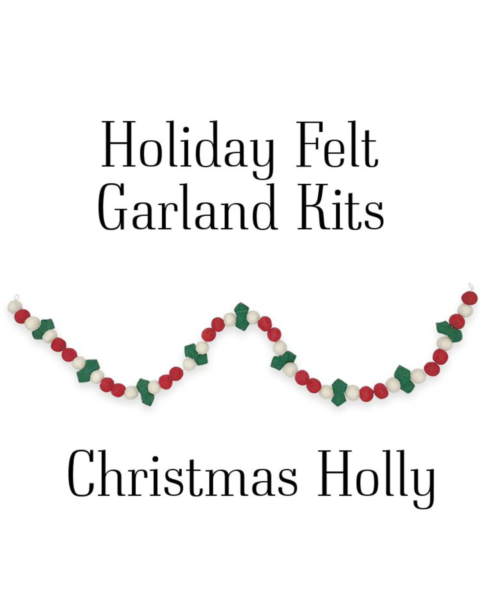 Moda Christmas Holly Felt Garland Kit