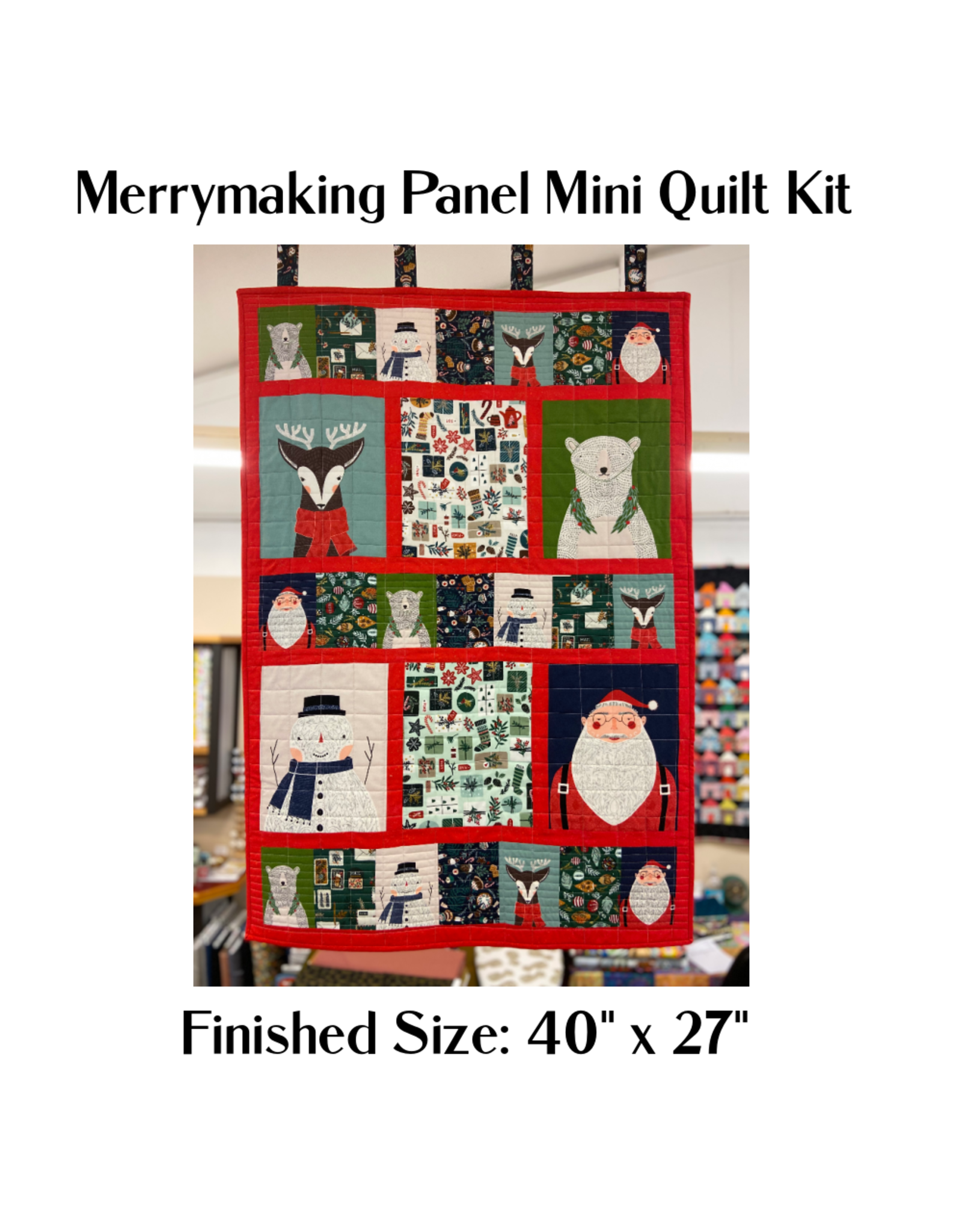 Merrymaking Panel Quilt Kit Fabric to make a 40” x 27” quilt top
