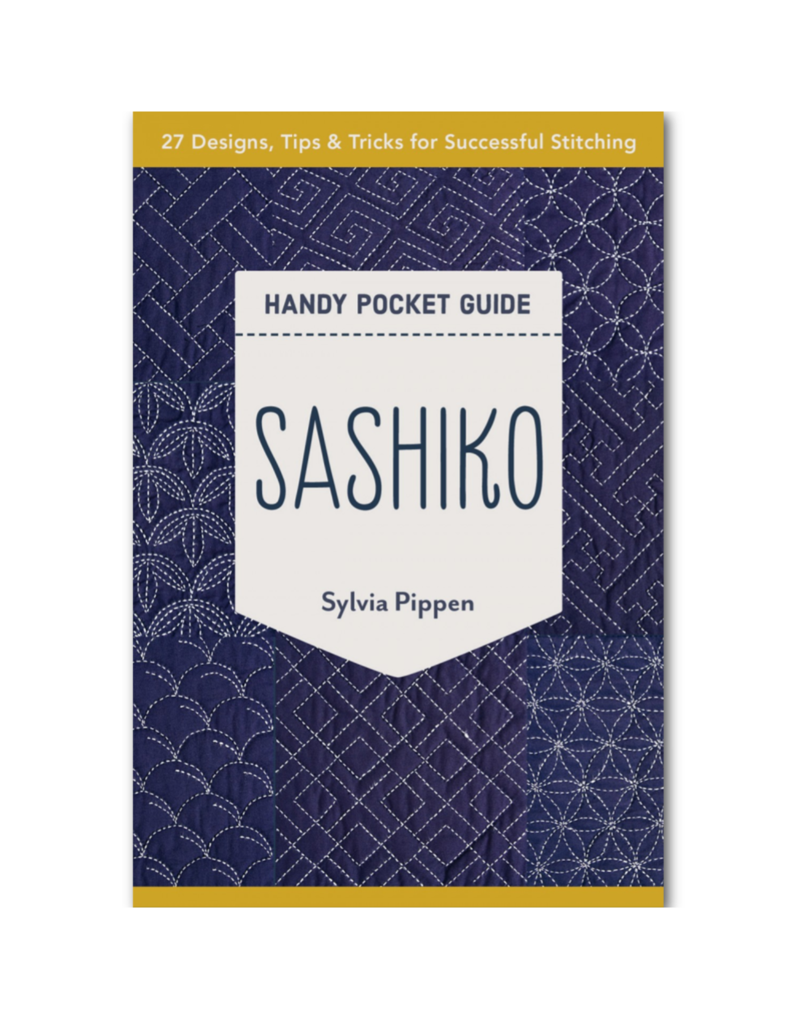 C&T Publishing ON ORDER-Sashiko Handy Pocket Guide by Sylvia Pippen