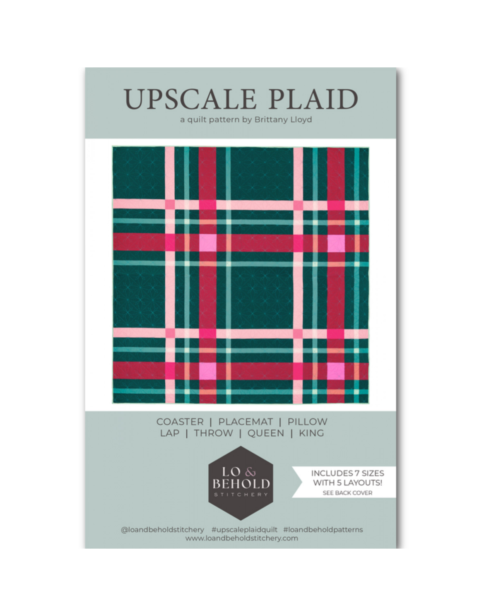 Lo & Behold Stitchery Upscale Plaid Quilt Pattern
