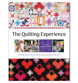 Victoria Findlay Wolfe The Quilting Experience by Victoria Findlay Wolfe