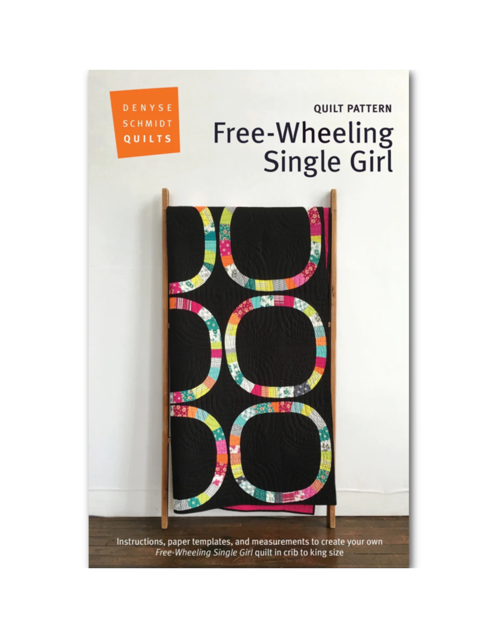 Denyse Schmidt Free-Wheeling Single Girl Quilt Pattern