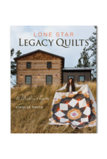 C&T Publishing Lone Star Legacy Quilts by Lindlee Smith