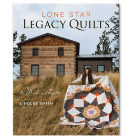 C&T Publishing Lone Star Legacy Quilts by Lindlee Smith