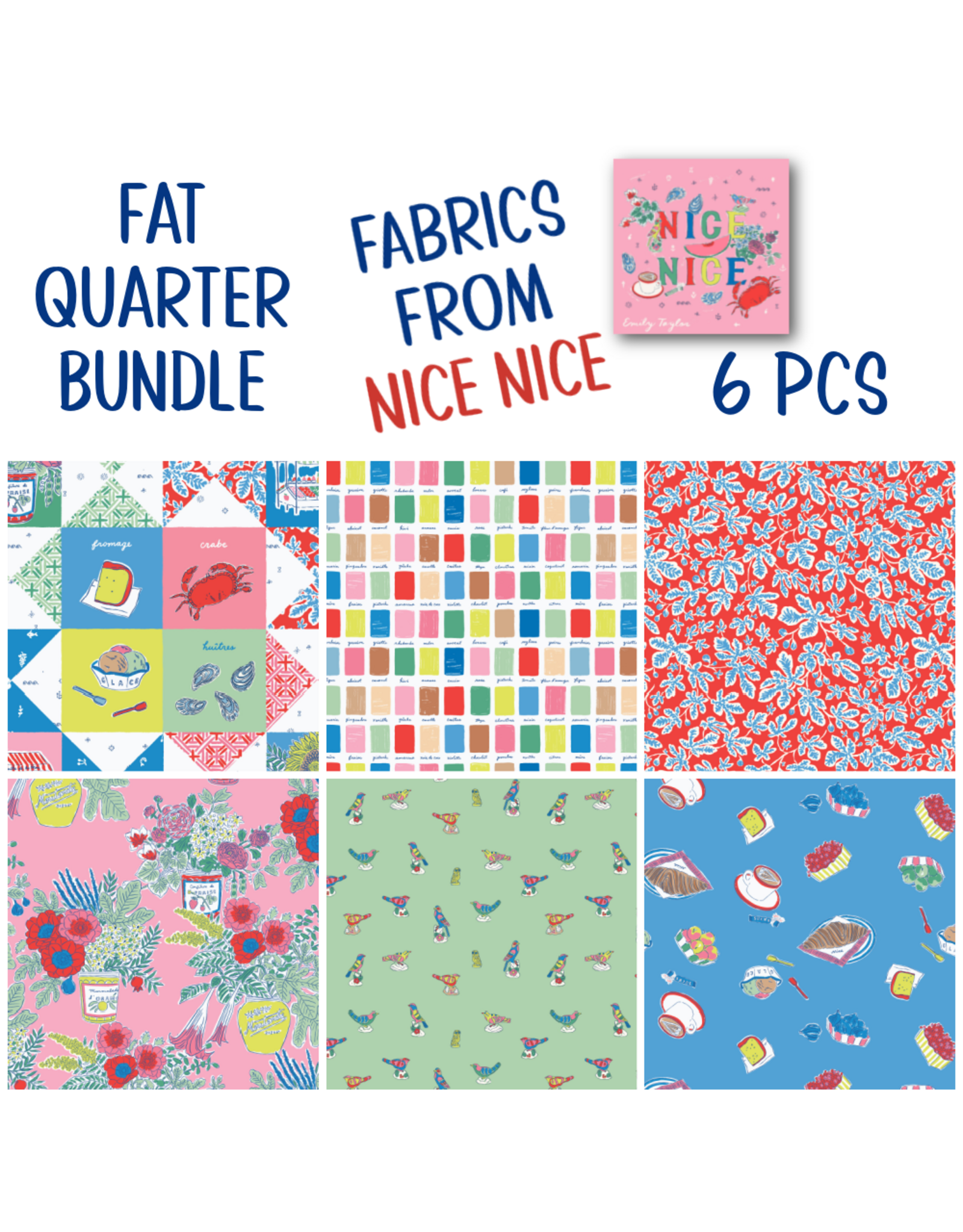 Emily Taylor Nice Nice, Fat Quarter Bundle containing 6 pcs.