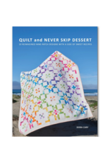 Dora Cary Book: Quilt and Never Skip Dessert