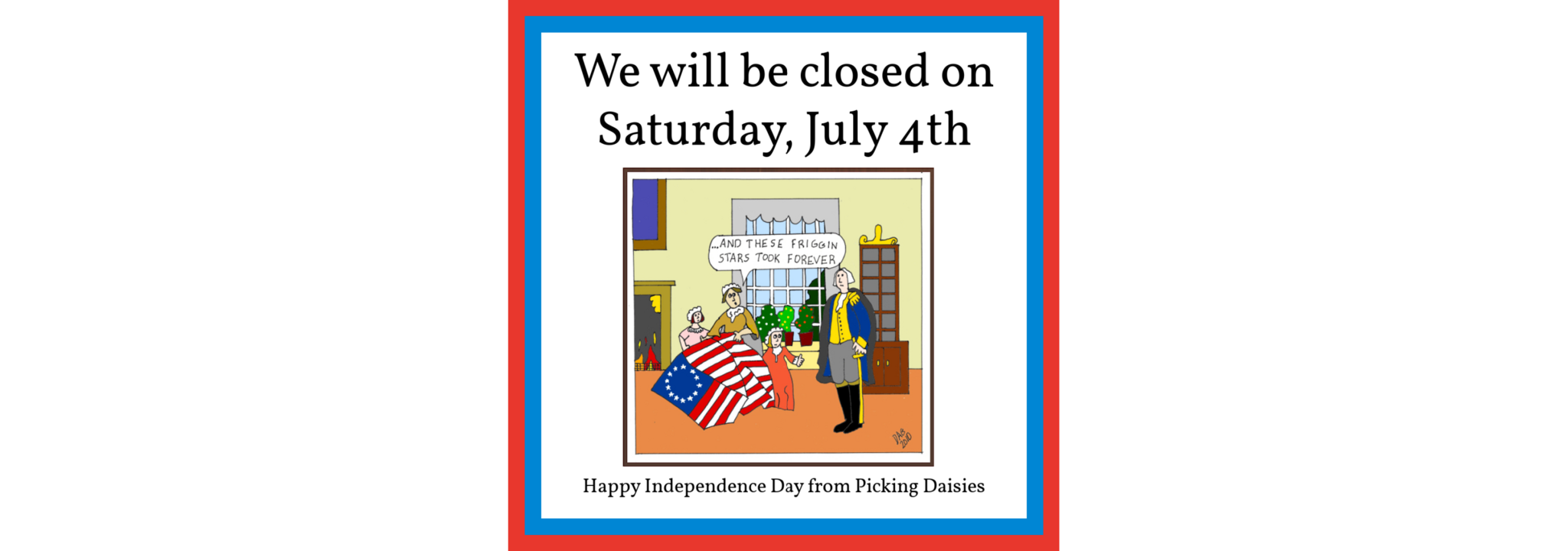 Closed 4th of July