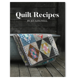Jen Kingwell Book: Quilt Recipes