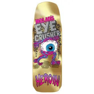Heroin - Nolan Haungton Eye Crusher Deck