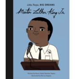 Martin Luther King Jr. - Little People, Big Dreams