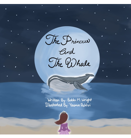 Blue Whale Moon Publishing BWMP1 The Princess and The Whale Book