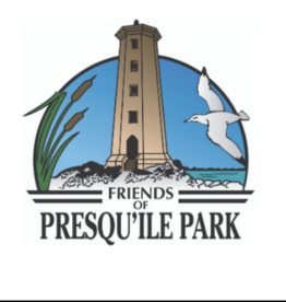 The Birdhouse FRIENDS.  Friends of Presqu’ile $10 Donation