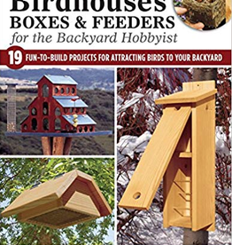 Fox Chapel Publishing BBF Birdhouses, Boxes and Feeders