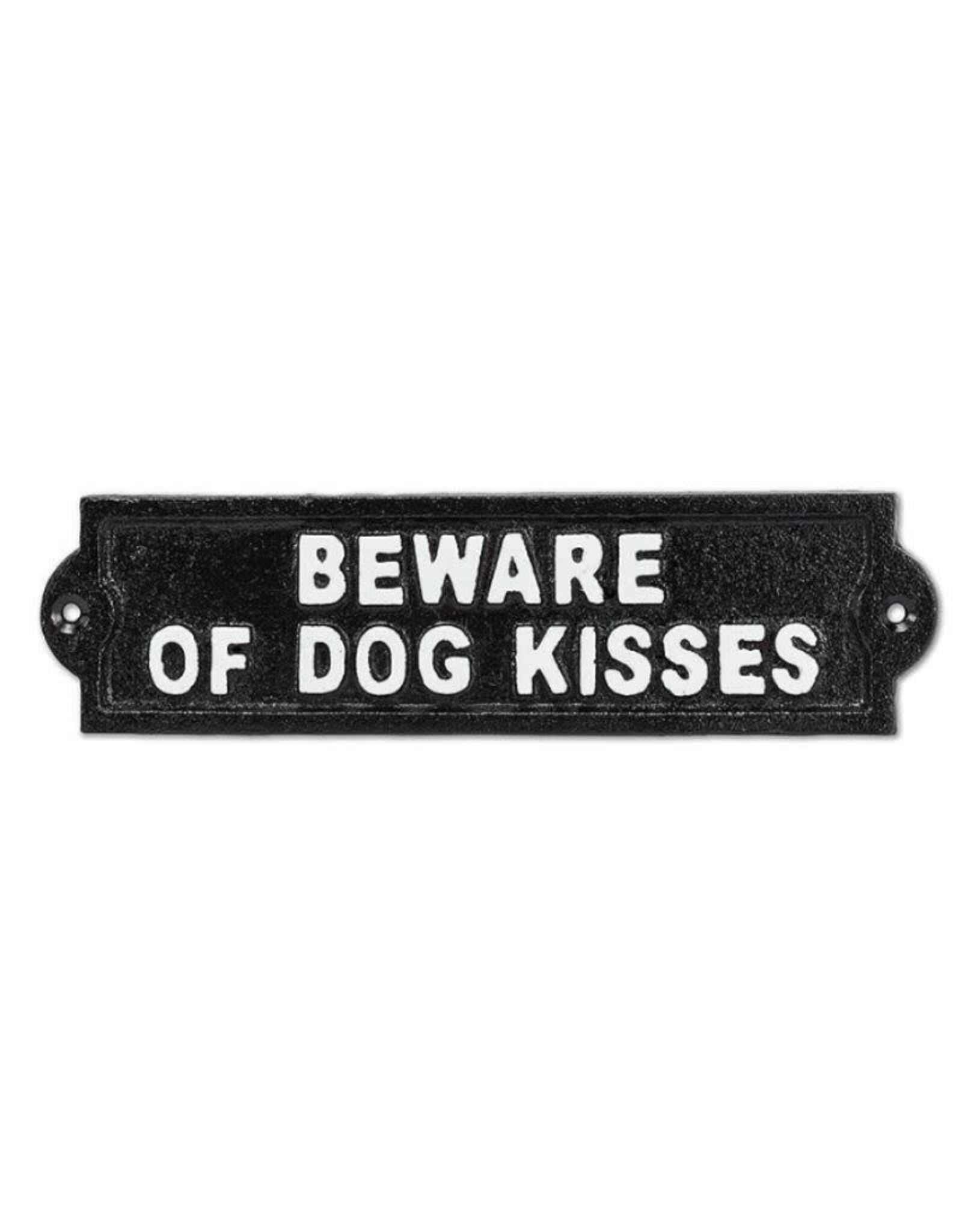 Abbott Beware of Dog Kisses Sign-Blk-9"L