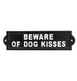Abbott Beware of Dog Kisses Sign-Blk-9"L