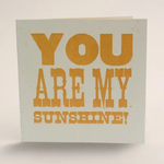 Tiramisu Paperie you are my sunshine