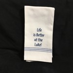 **Life Is Better At The Lake Tea Towel