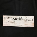 Home Sweet Home Sign 15.75x5.5"