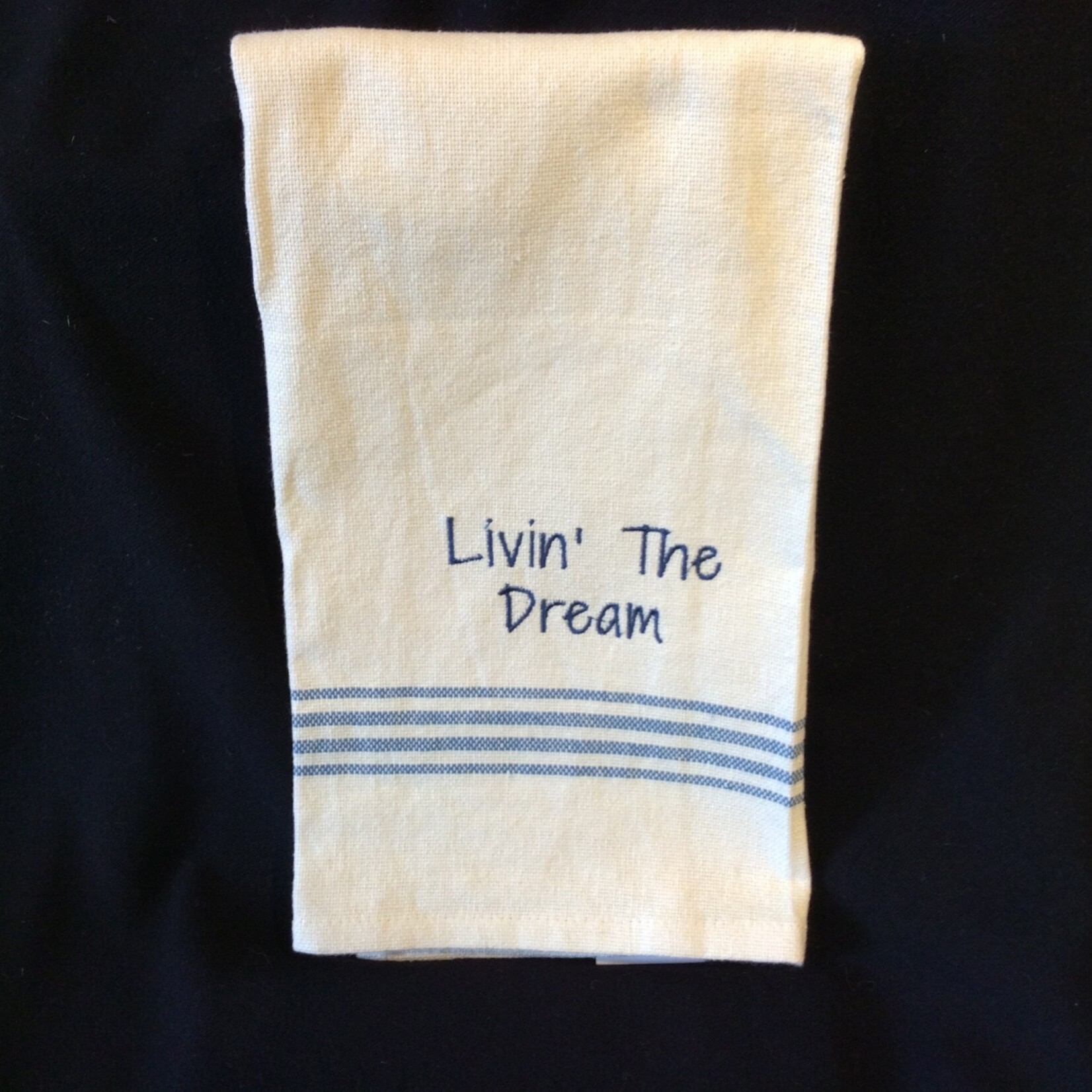 Livin' the Dream Tea Towel