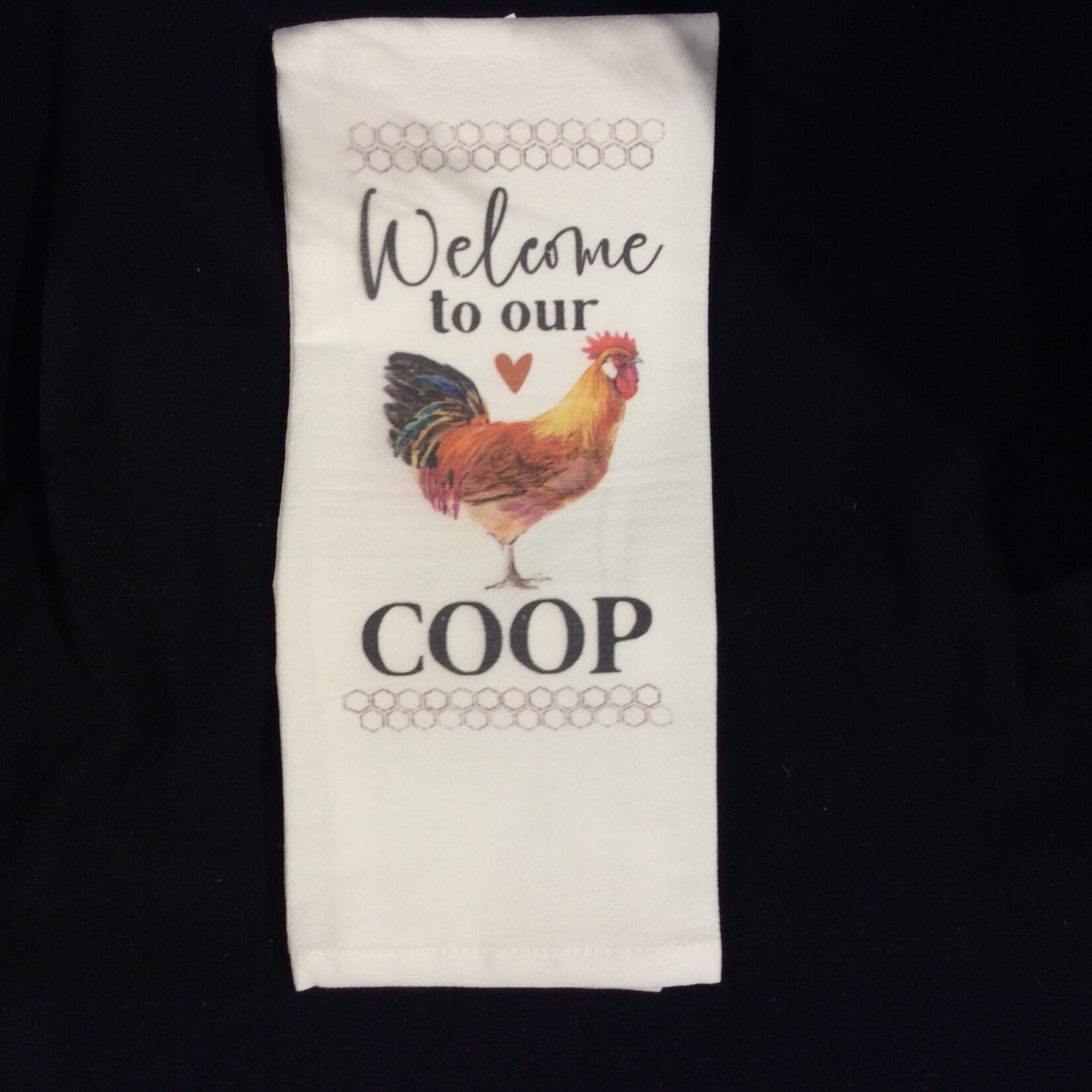 Welcome To Our Coop Tea Towel