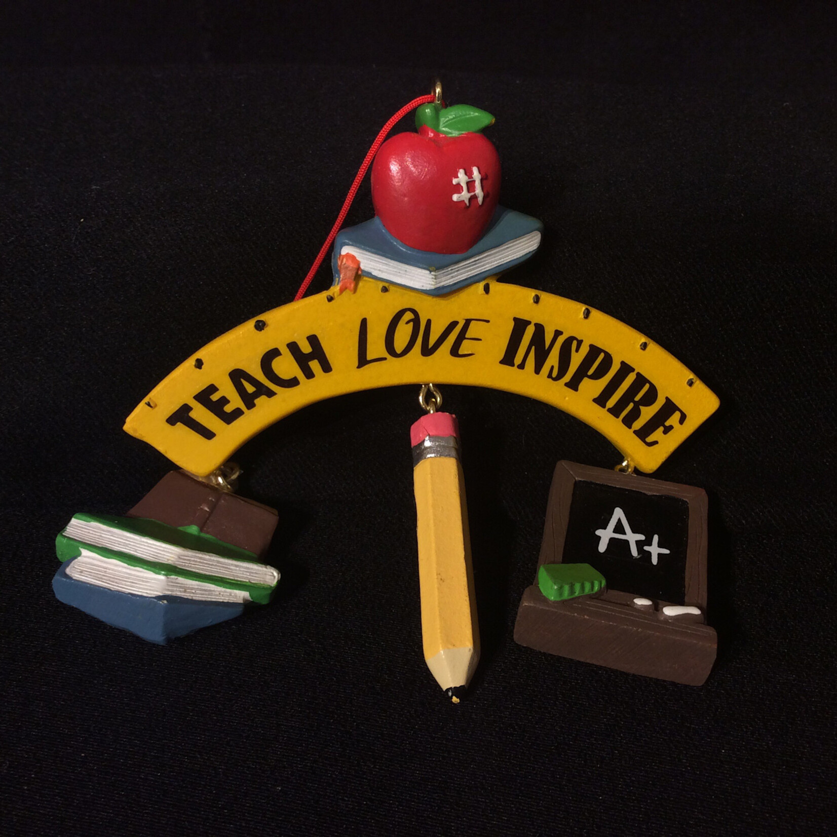 * Teach, Love, Inspire Orn