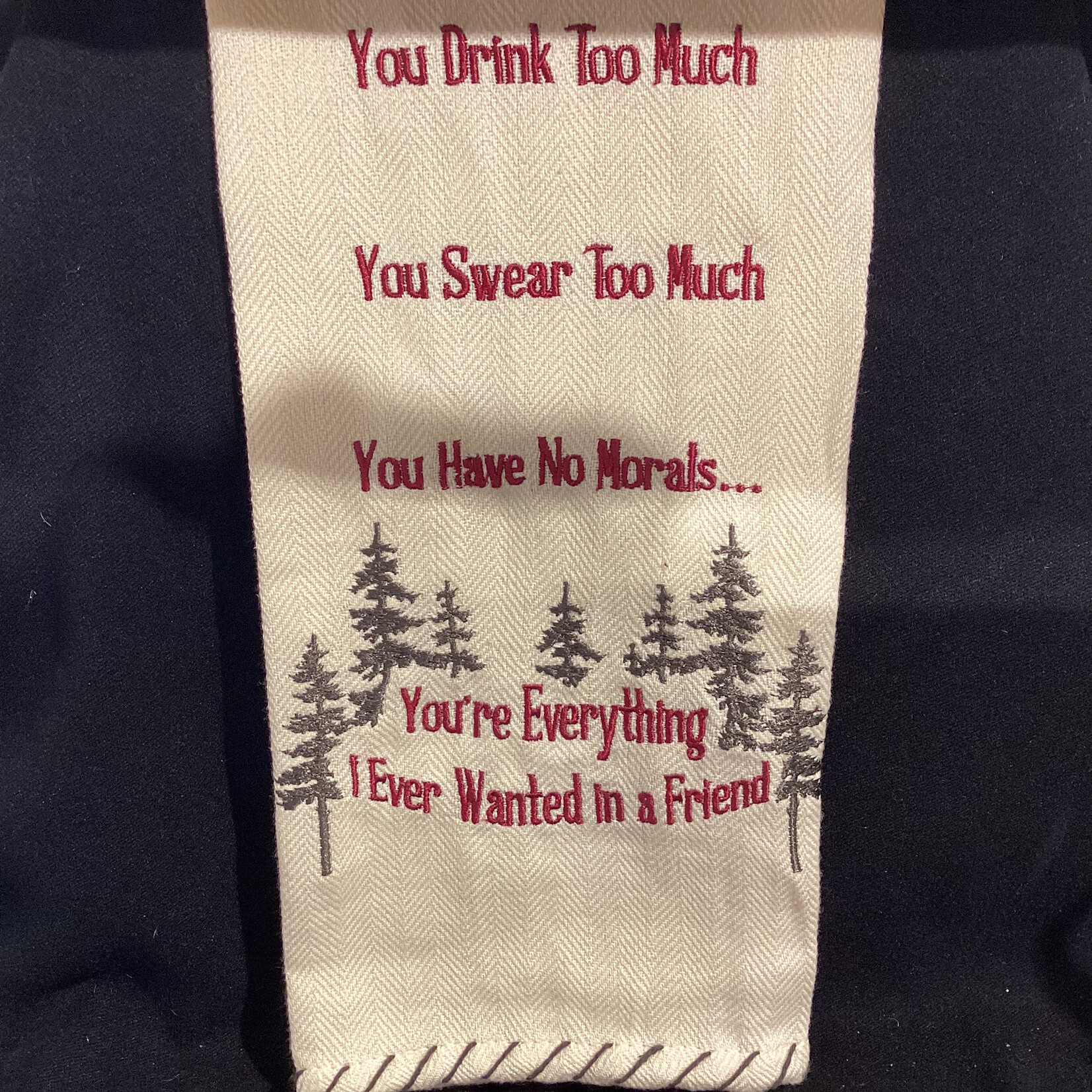 Everything I Ever Wanted Tea Towel