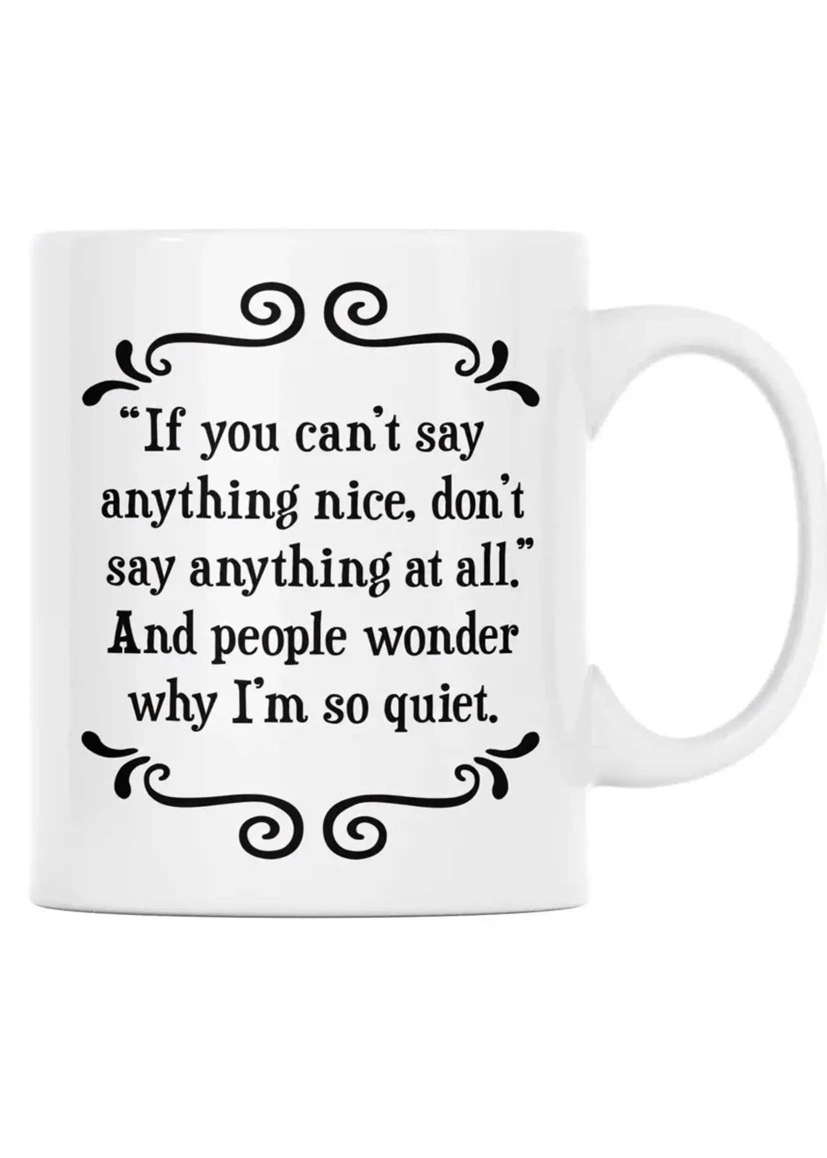 Bella Flor *Why I'm Quiet Mug-Bella Flor