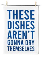 Abbott *Dishes Dry Themselves Tea Towel-Abbott*