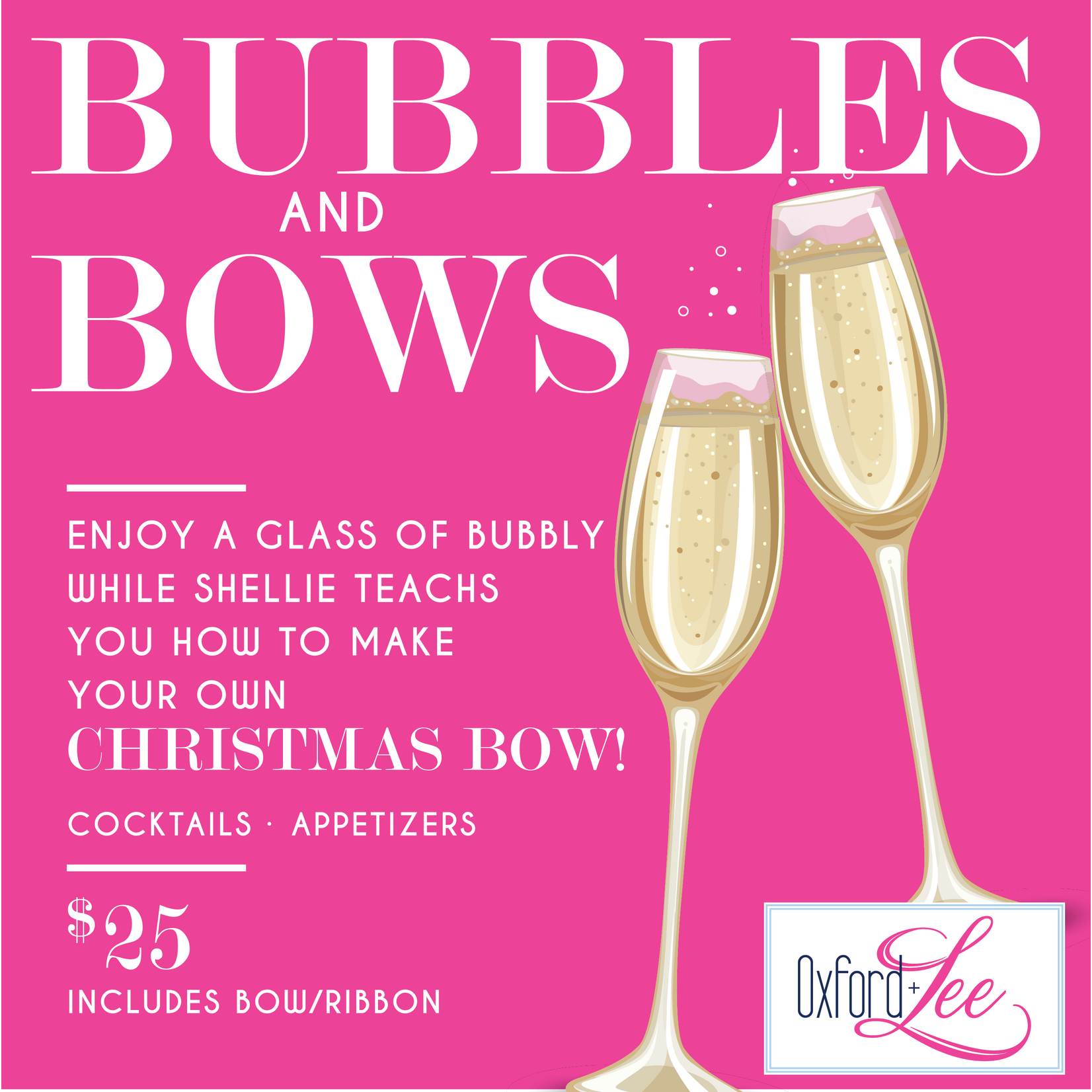 Bows + Bubbly Class