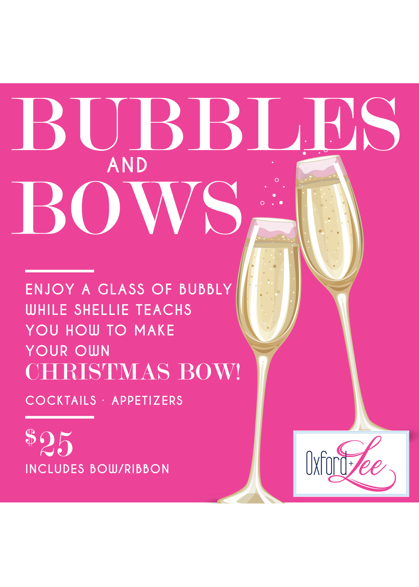 Bows + Bubbly Class