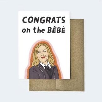 Congrats on the Bebe Card