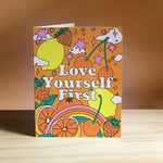 Love Yourself First Card