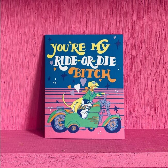 Ride or Die Card