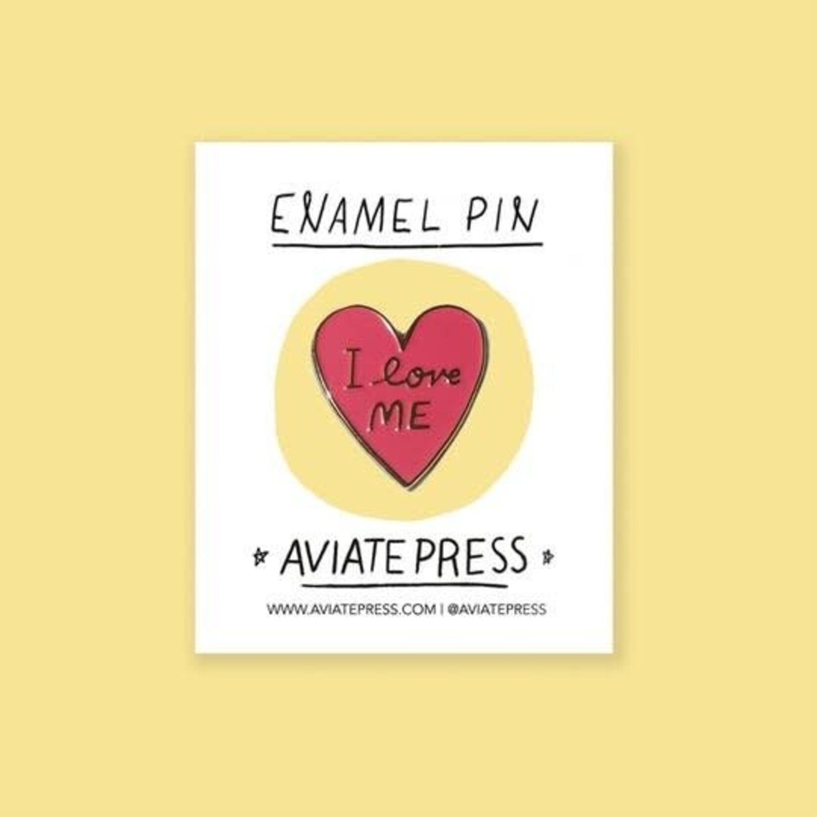 Aviate Press Aviate Press Enamel Pin I Love Me