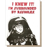 Surrounded By Assholes Card