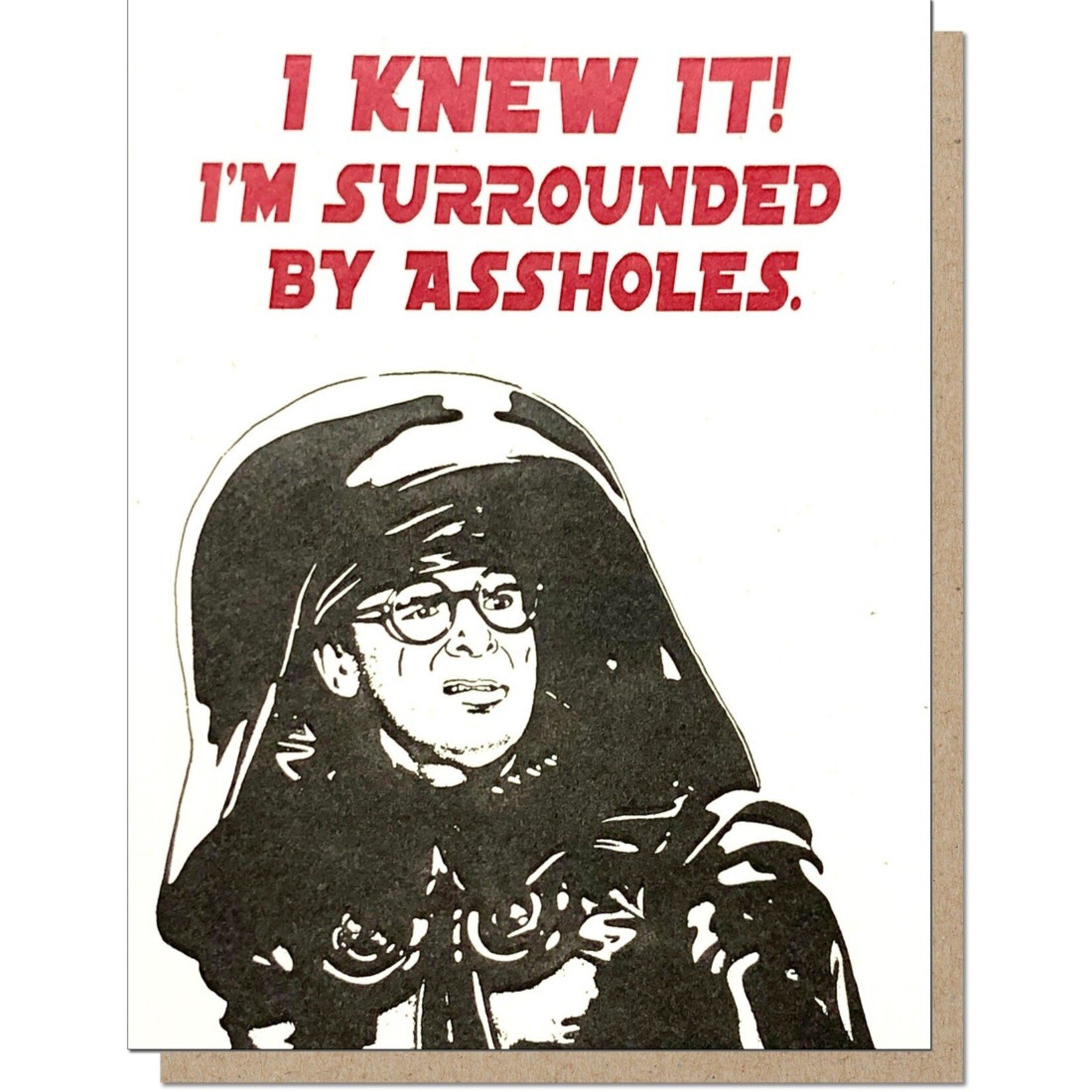 Surrounded By Assholes Card