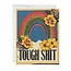 Tough Shit Encouragement Card