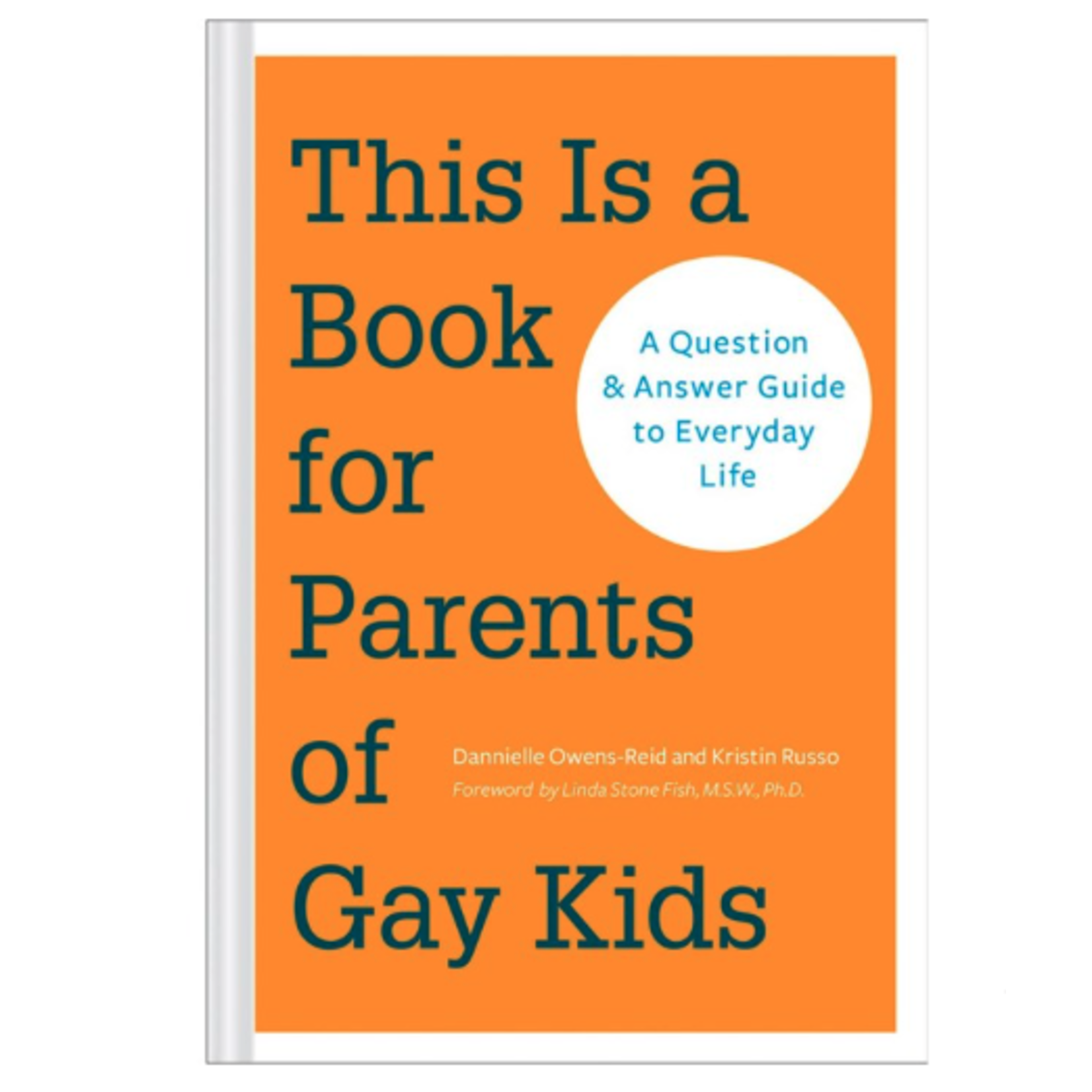 This is a Book for Parents of Gay Kids