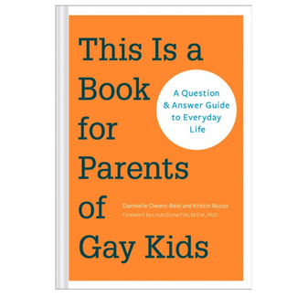 This is a Book for Parents of Gay Kids