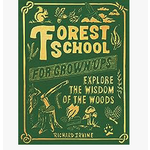 Forest School for Grown-Ups