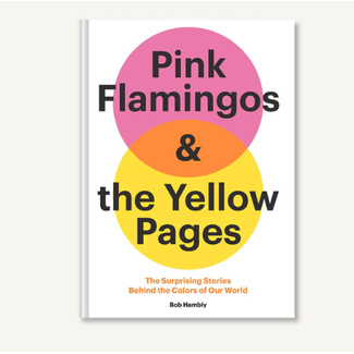 Pink Flamingos & The Yellow Pages