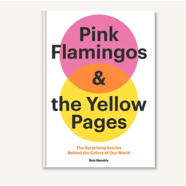 Pink Flamingos & The Yellow Pages