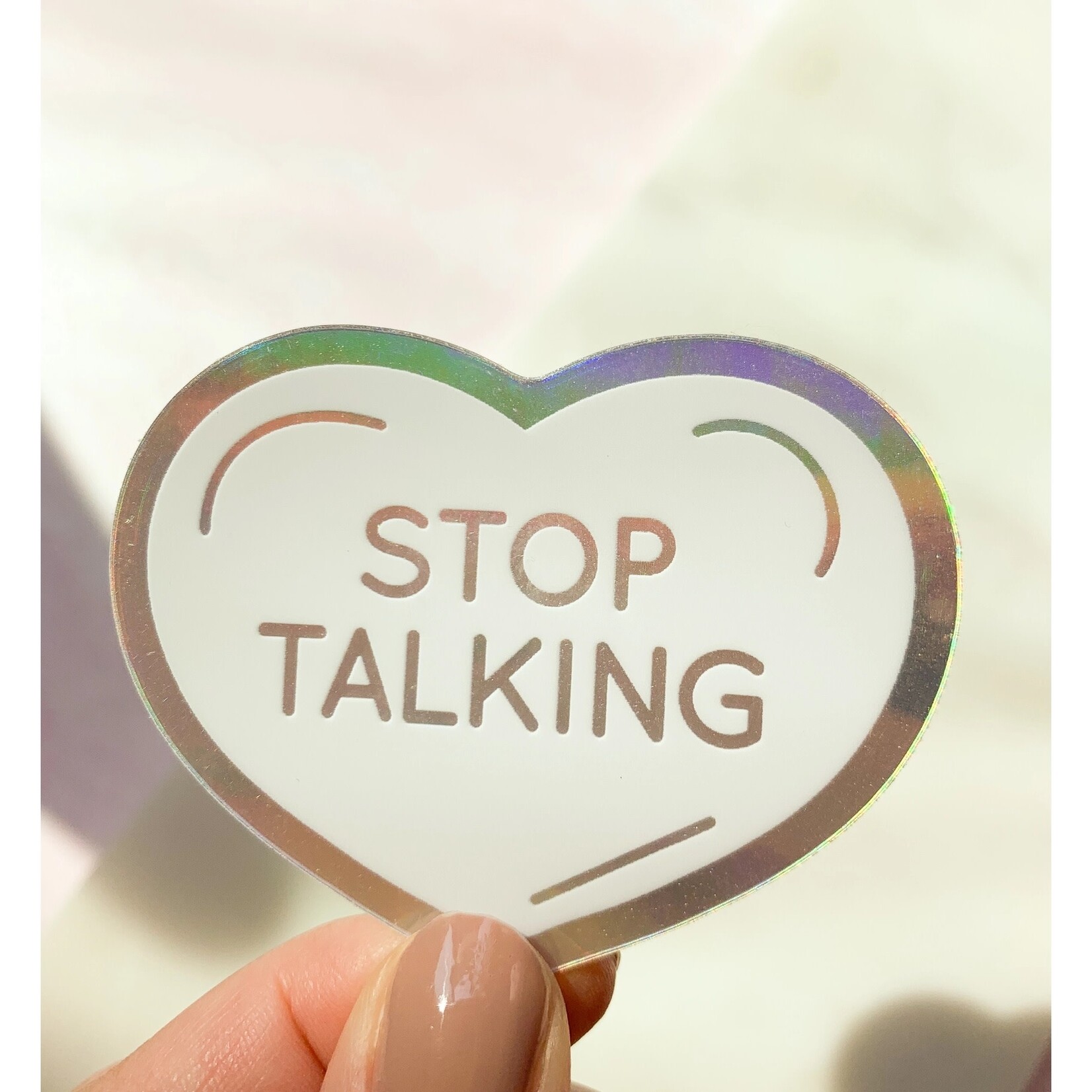 One + Only Sticker -  Stop Talking