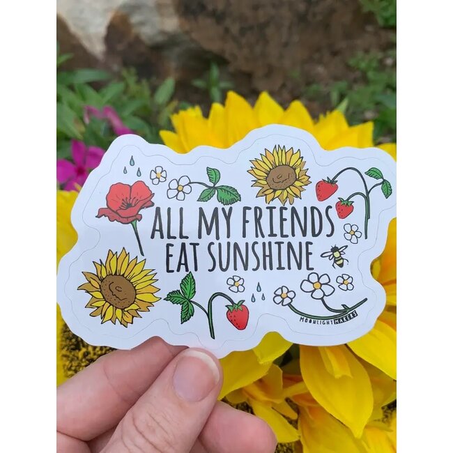 Moonlight Makers Moonlight Makers Sticker All My Friends Eat Sunshine