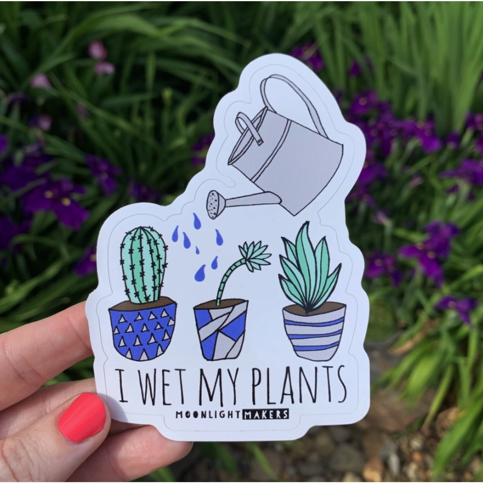 Moonlight Makers Moonlight Makers Sticker I Wet My Plants