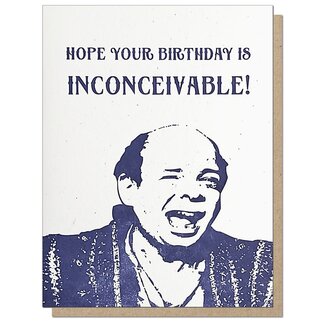 Guttersnipe Press Inconceivable Birthday Card