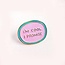 Aviate Press Aviate Press Enamel Pin - I'm Cool