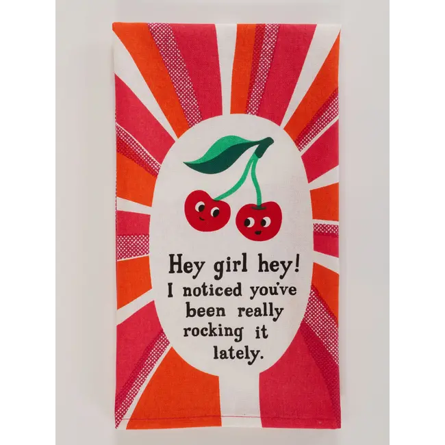 Dish Towel - Hey Girl Hey