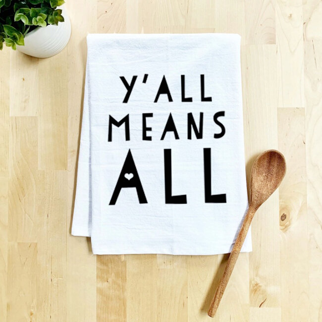 Moonlight Makers Dish Towel - Y'all Means All