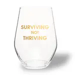 Wine Glass - Surviving Not Thriving